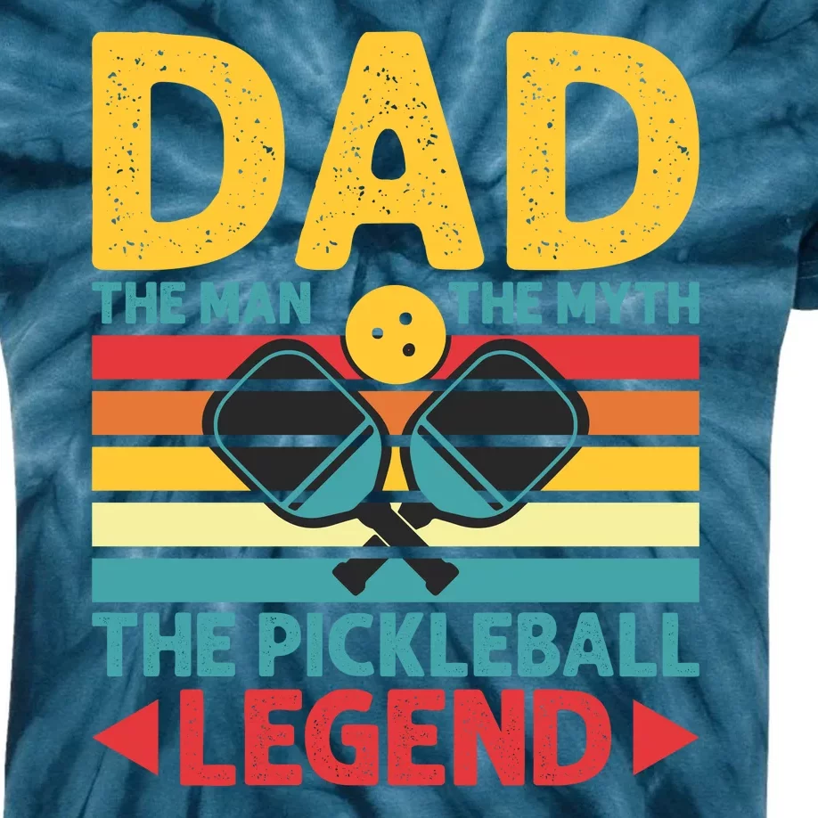 Dad The Man The Myth The Pickleball Legend Kids Tie-Dye T-Shirt