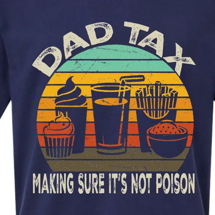 Dad Tax Making Sure Its Not P.O.I.S.O.N Sueded Cloud Jersey T-Shirt