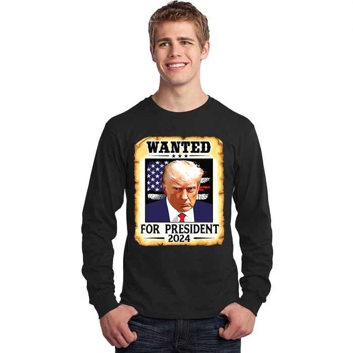 Donald Trump Mug Shot Wanted For Us President 2024 Tall Long Sleeve T-Shirt