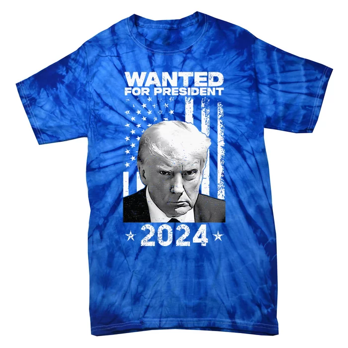 Donald Trump Mug Shot Wanted For U.S. President 2024 Tie-Dye T-Shirt