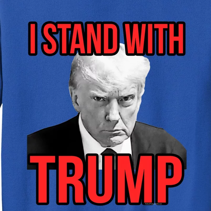 Donald Trump Mugshot Photo I Stand With Trump 2024 Mug Shot Gift Tall Sweatshirt