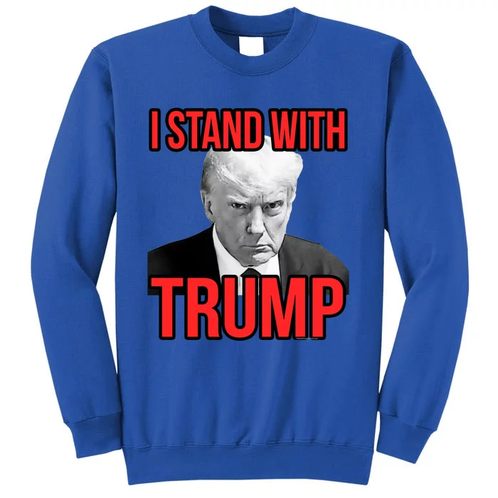 Donald Trump Mugshot Photo I Stand With Trump 2024 Mug Shot Gift Tall Sweatshirt