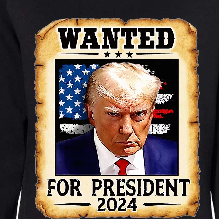 Donald Trump Mug Shot Wanted For U.S. President 2024 Womens California Wash Sweatshirt