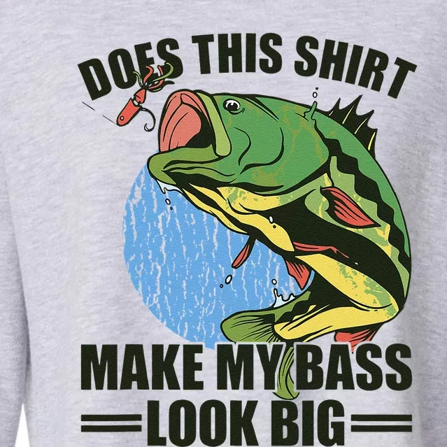 Does This Make My Bass Look Big Funny Fishing Cropped Pullover Crew