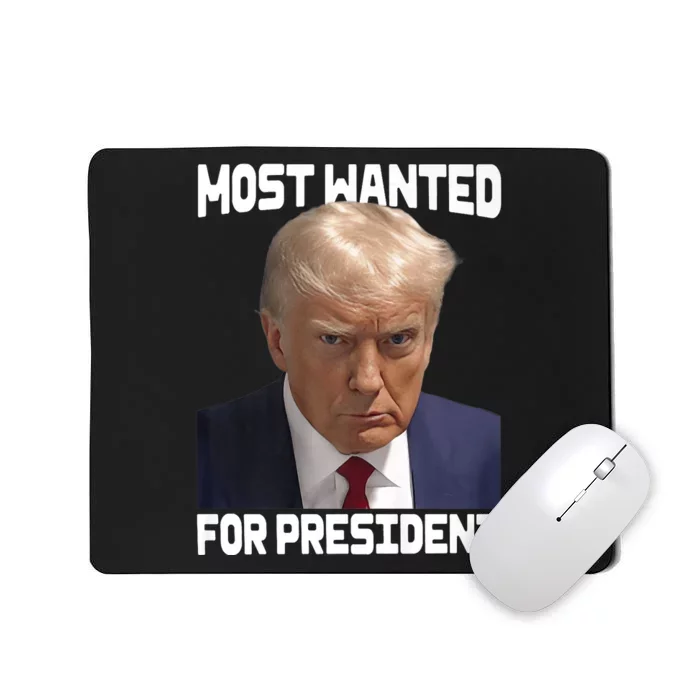 Donald Trump Most Wanted For President 2024 For America Mousepad