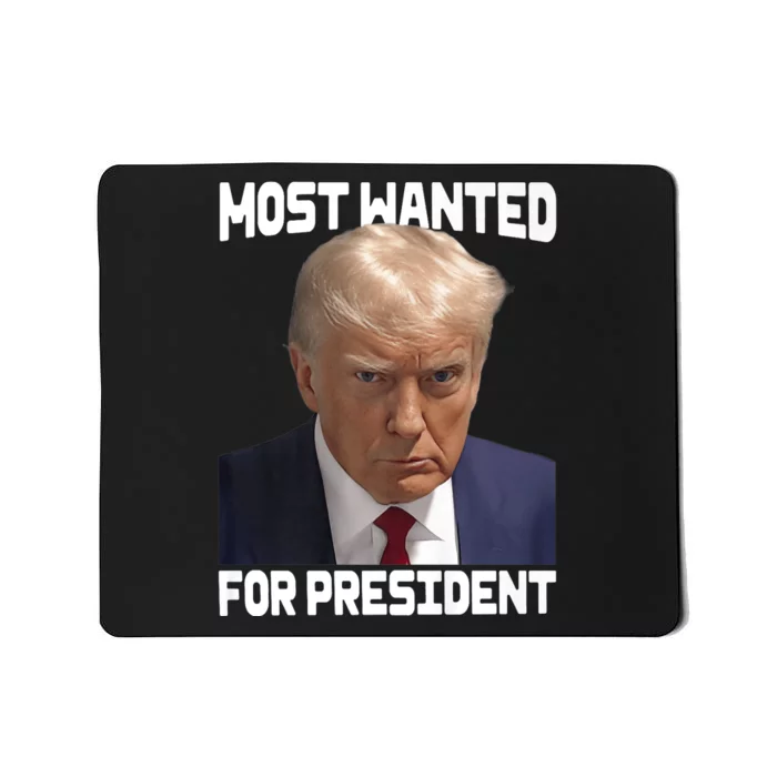 Donald Trump Most Wanted For President 2024 For America Mousepad