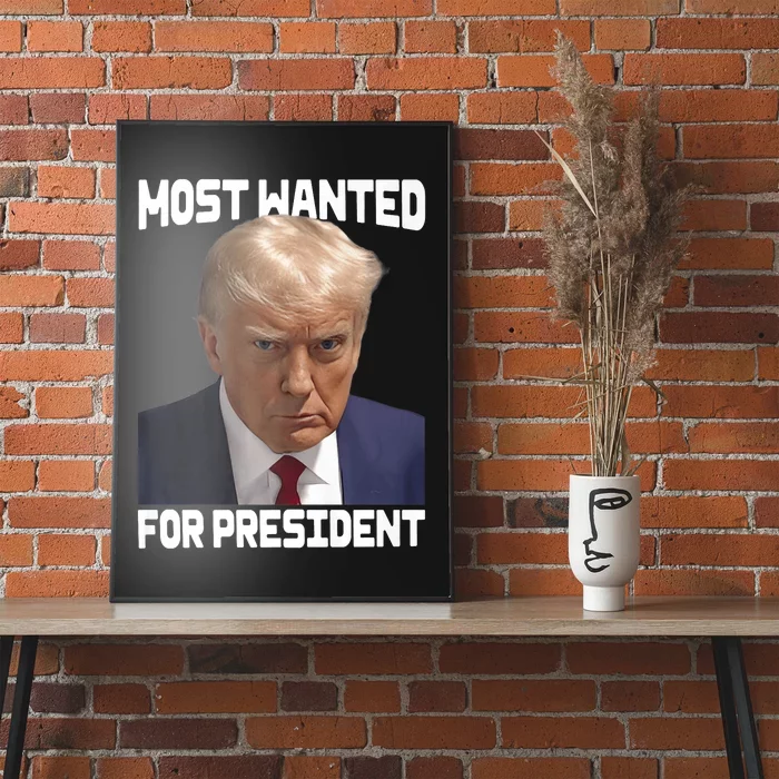 Donald Trump Most Wanted For President 2024 For America Poster