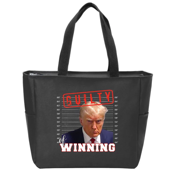 Donald Trump Mug Shot Guilty Of Winning Funny 2024 Election Zip Tote Bag