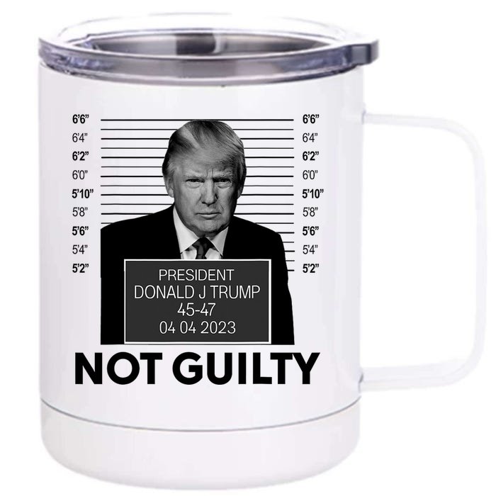 Donald Trump Mugshot Not Guilty Trump Supporter Front & Back 12oz Stainless Steel Tumbler Cup