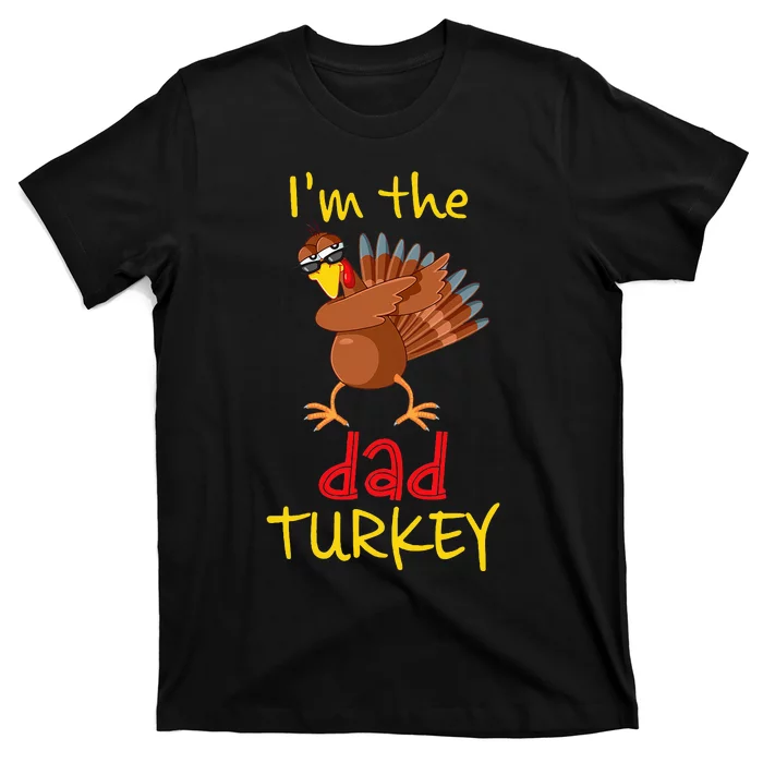 Dad Turkey Matching Family Group Thanksgiving Party T-Shirt