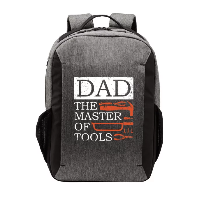 Dad The Master Of Tools Crafts Daddy Father's Day Gift Vector Backpack