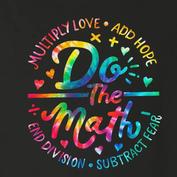 Do The Math x Love Add Hope Slogan teacher Toddler Long Sleeve Shirt