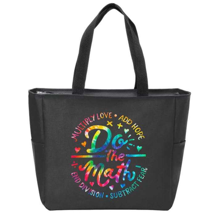 Do The Math x Love Add Hope Slogan teacher Zip Tote Bag