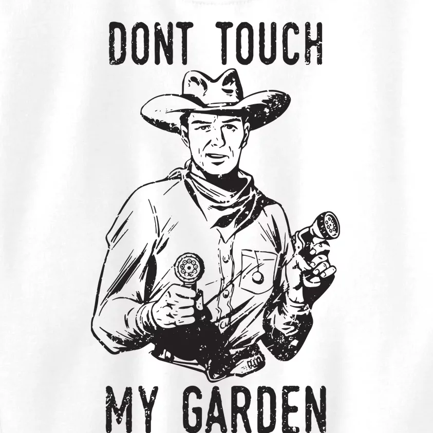 Dont Touch My Garden Funny Gardening Gardener Gift Kids Sweatshirt