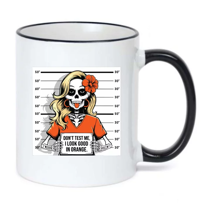 DonT Test Me I Look Good In Orange Halloween Skeleton Women Black Color Changing Mug