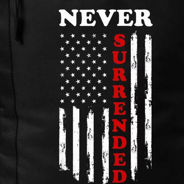 Donald Trump Never Surrender Trump 2024 Daily Commute Backpack