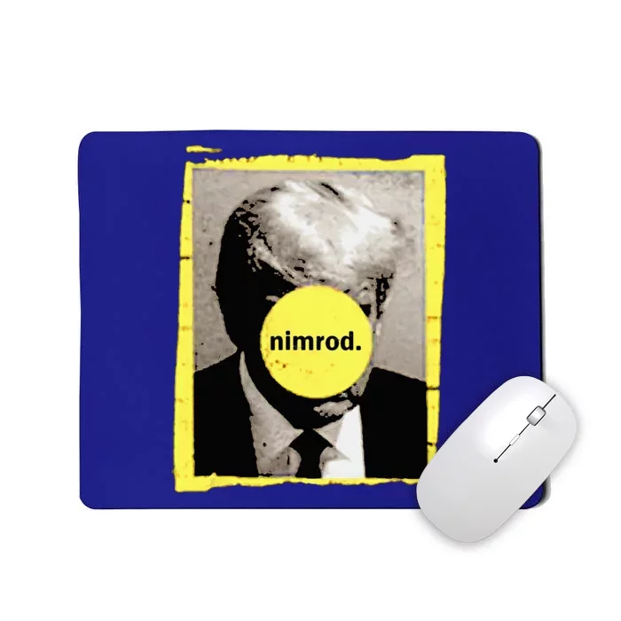 Donald Trump Nimrod Mug Shot President Vote 2024 Mousepad