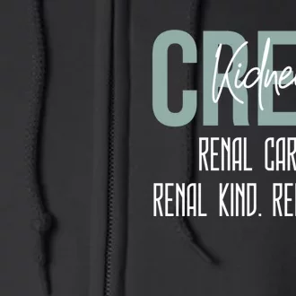 Dialysis Technician Nurse Kidney Crew Renal Caring Kind Fun Full Zip Hoodie