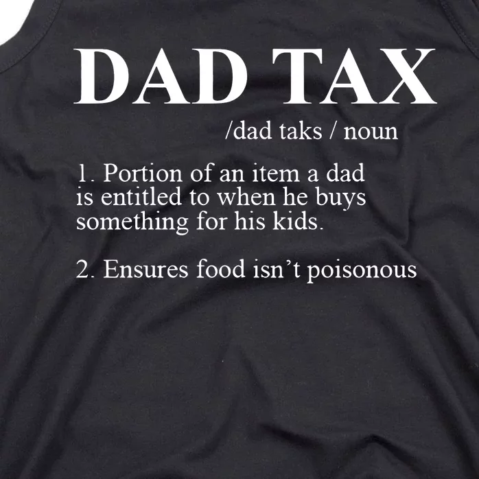 Dad Tax Noun Fathers Day Definition Sarcastic Dad Funny Tank Top