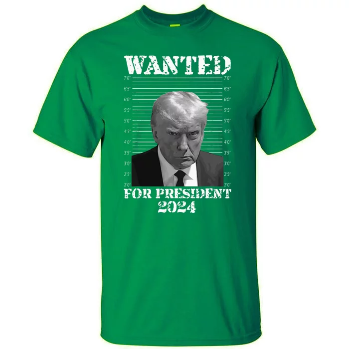 Donald Trump Not Guilty Mug Shot 2024 Wanted For President Tall T-Shirt