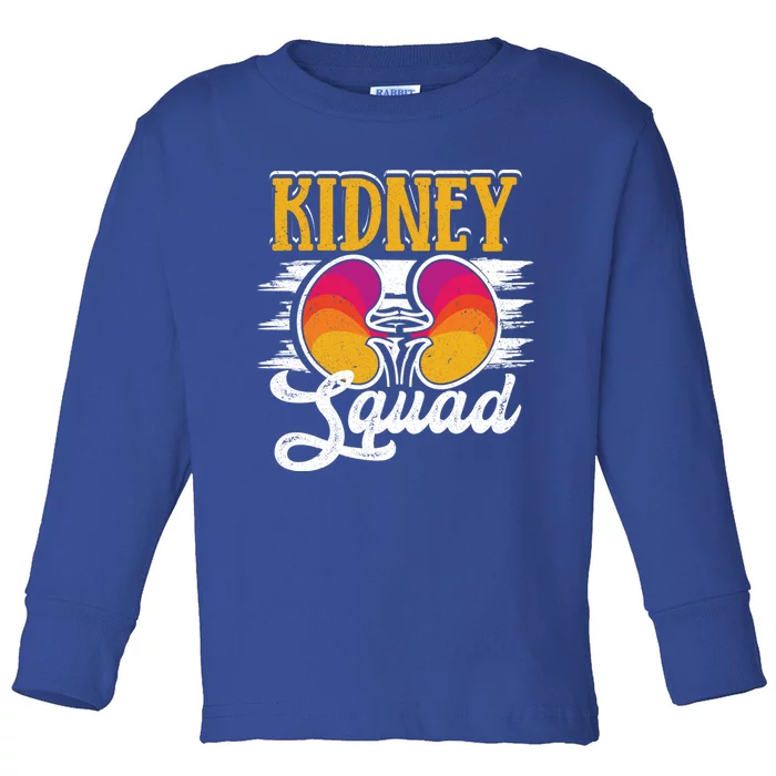 Dialysis Tech Nephrology Nurse Ney Squad Team Great Gift Toddler Long Sleeve Shirt