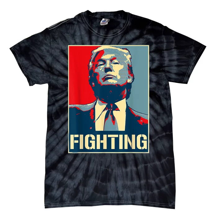 Donald Trump Never Stop Fighting To Save America Tie-Dye T-Shirt