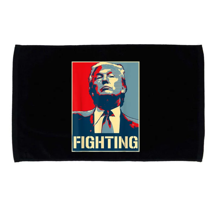 Donald Trump Never Stop Fighting To Save America Microfiber Hand Towel