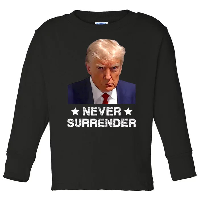 Donald Trump Never Surrender Mug Shot President Vote 2024 Toddler Long Sleeve Shirt