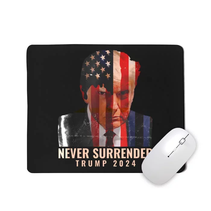 Donald Trump Never Surrender President 2024 Trump Mug Shot Mousepad