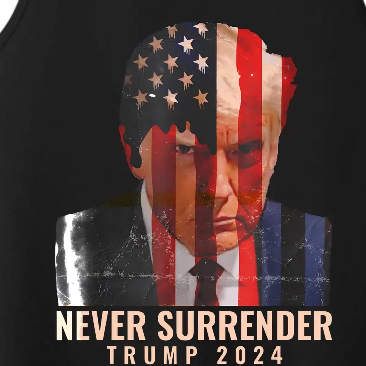 Donald Trump Never Surrender President 2024 Trump Mug Shot Performance Tank