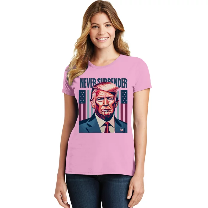 Donald Trump Never Surrender Women's T-Shirt