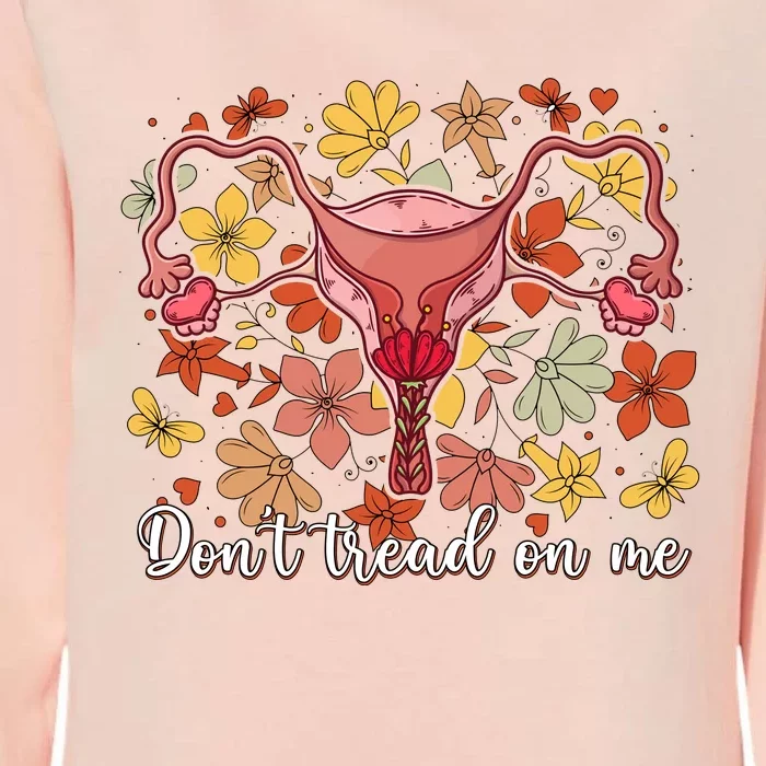 Don’t Tread On Me Uterus Feminist Human Rights Womens California Wash Sweatshirt