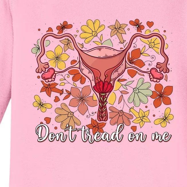 Don’t Tread On Me Uterus Feminist Human Rights Baby Long Sleeve Bodysuit