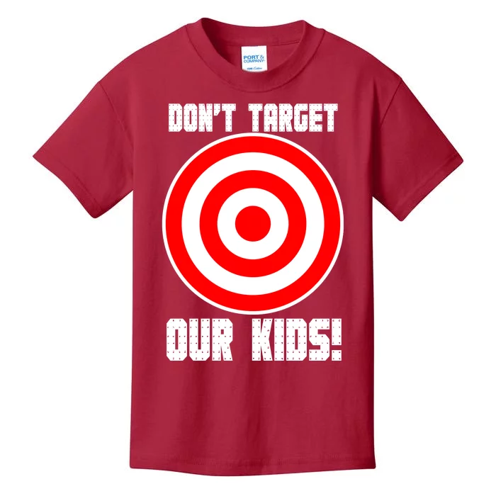 Dont Target Our Kids Patriotic Bullseye Range Boycott Kids T-Shirt