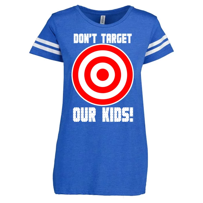 Dont Target Our Kids Patriotic Bullseye Range Boycott Enza Ladies Jersey Football T-Shirt