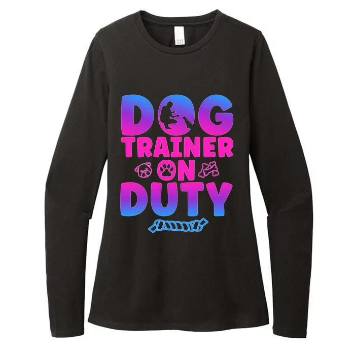 Dog Trainer On Duty Dog Training Gift Womens CVC Long Sleeve Shirt