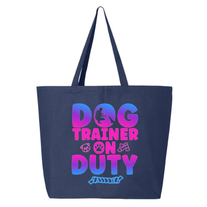 Dog Trainer On Duty Dog Training Gift 25L Jumbo Tote