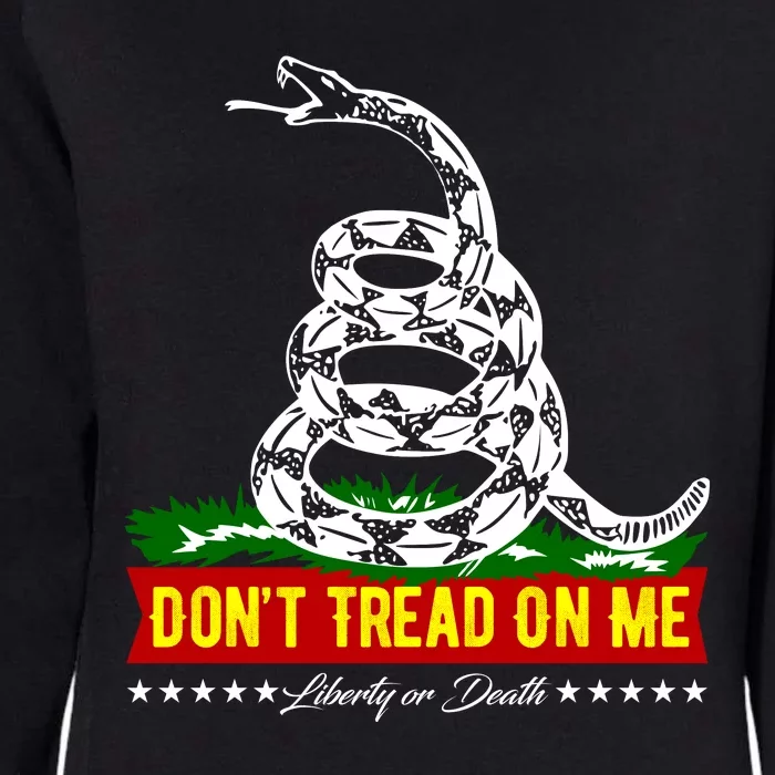 Dont Tread On Me Liberty Or Death Come & Take It Womens California Wash Sweatshirt