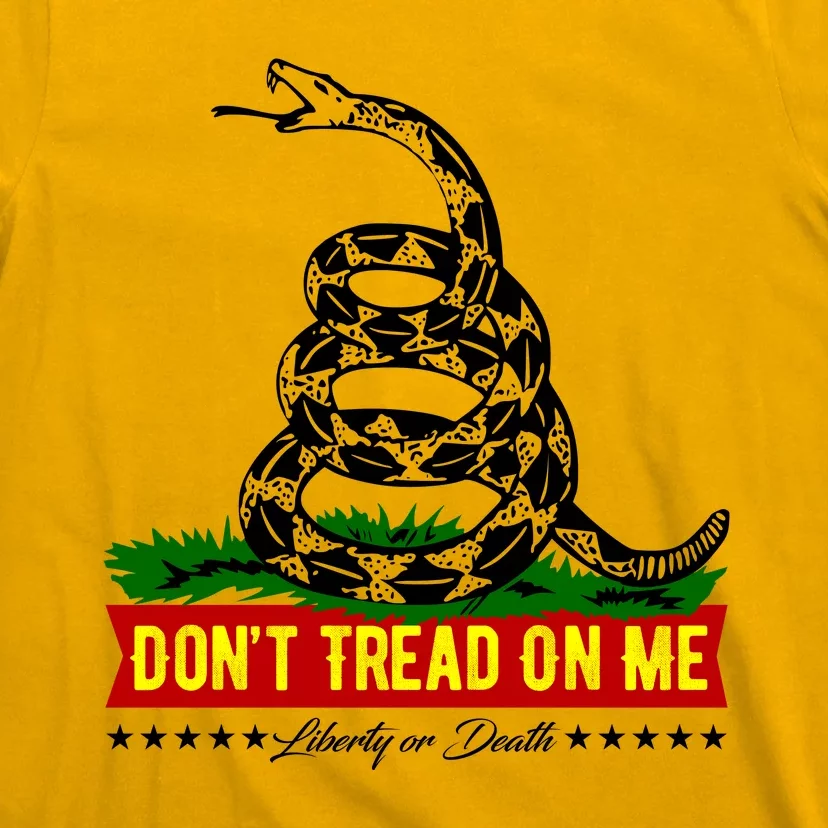 Dont Tread On Me Liberty Or Death Come & Take It T-Shirt