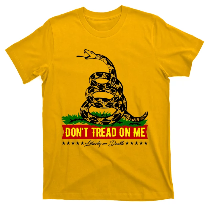 Dont Tread On Me Liberty Or Death Come & Take It T-Shirt