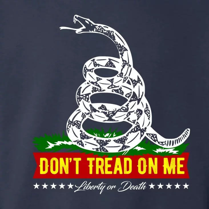 Dont Tread On Me Liberty Or Death Come & Take It Toddler Hoodie