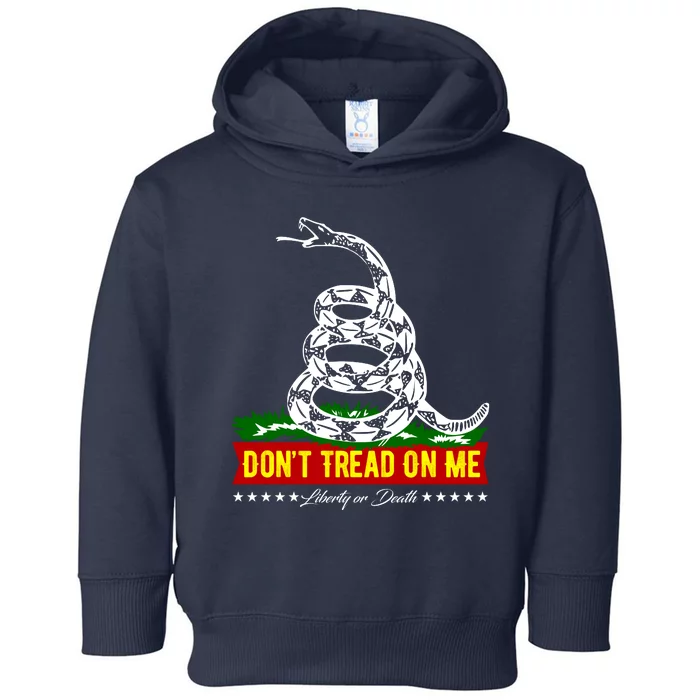 Dont Tread On Me Liberty Or Death Come & Take It Toddler Hoodie