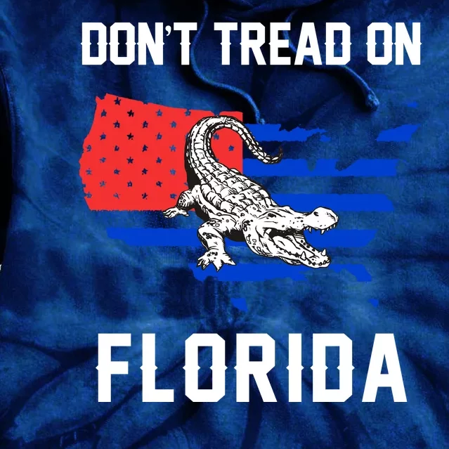 Don't Tread On Florida Tie Dye Hoodie