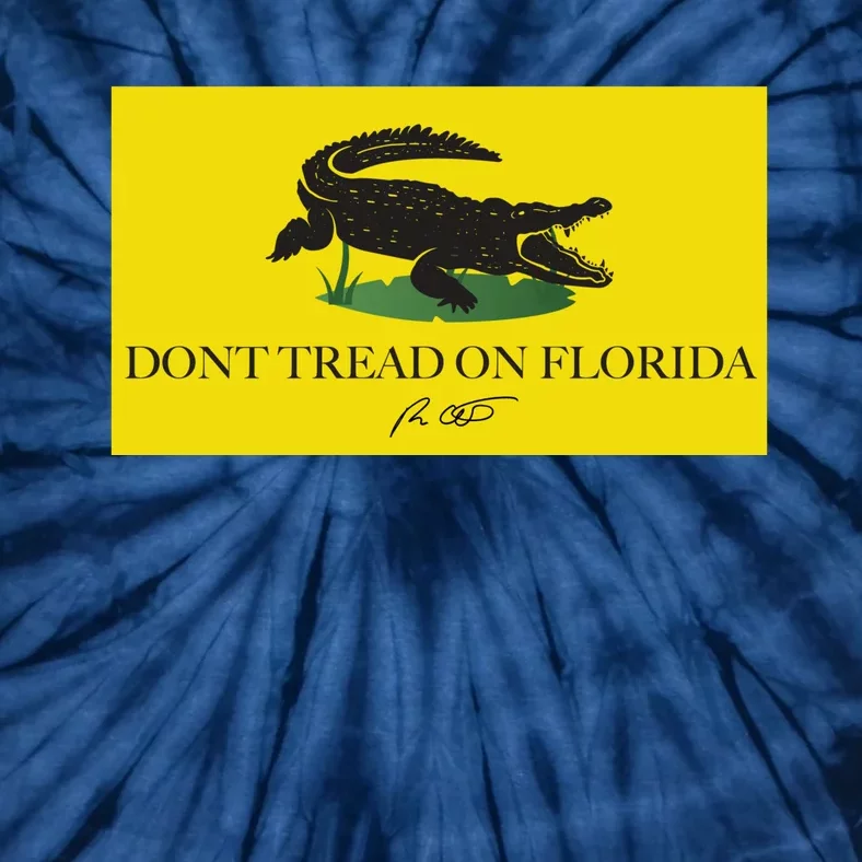 Don't Tread On Florida Ron Desantis Tie-Dye T-Shirt