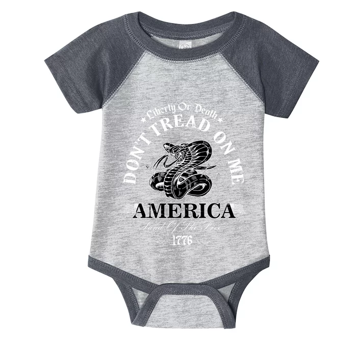 Dont Tread On Me Land Of The Free Liberty Or Death Infant Baby Jersey Bodysuit