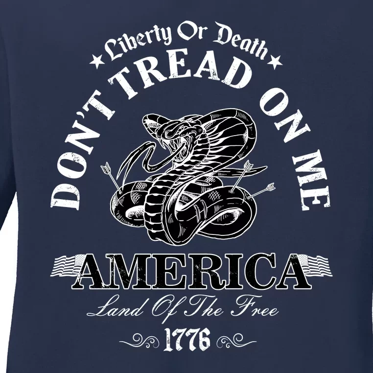 Dont Tread On Me Land Of The Free Liberty Or Death Ladies Long Sleeve Shirt