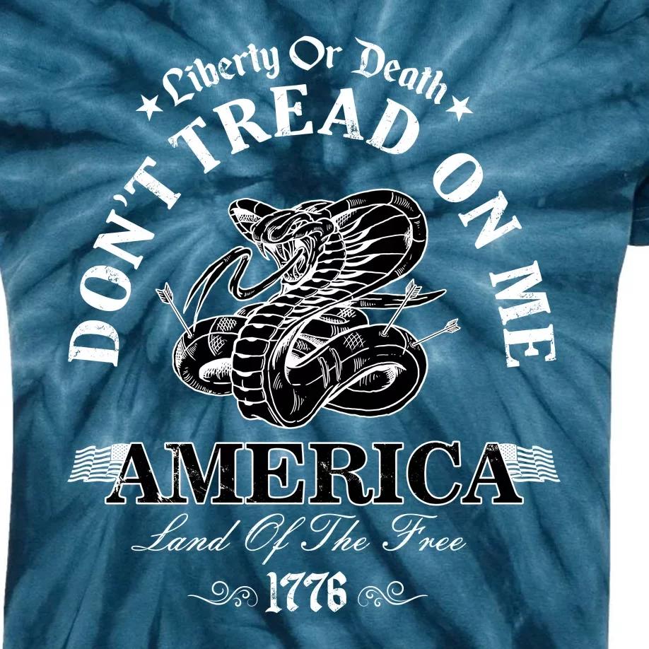 Dont Tread On Me Land Of The Free Liberty Or Death Kids Tie-Dye T-Shirt