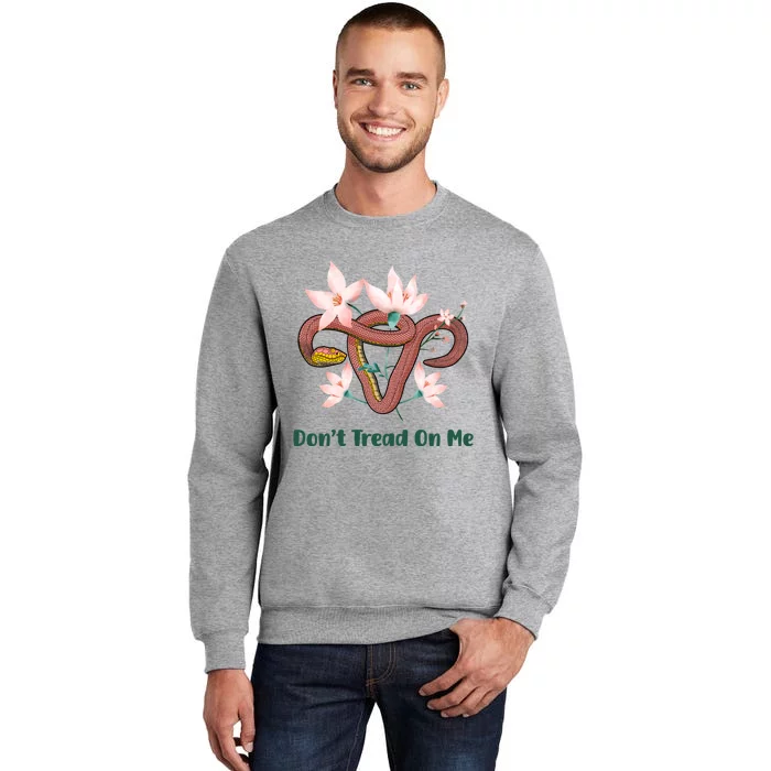 Don’t Tread On Me Uterus Gift Sweatshirt