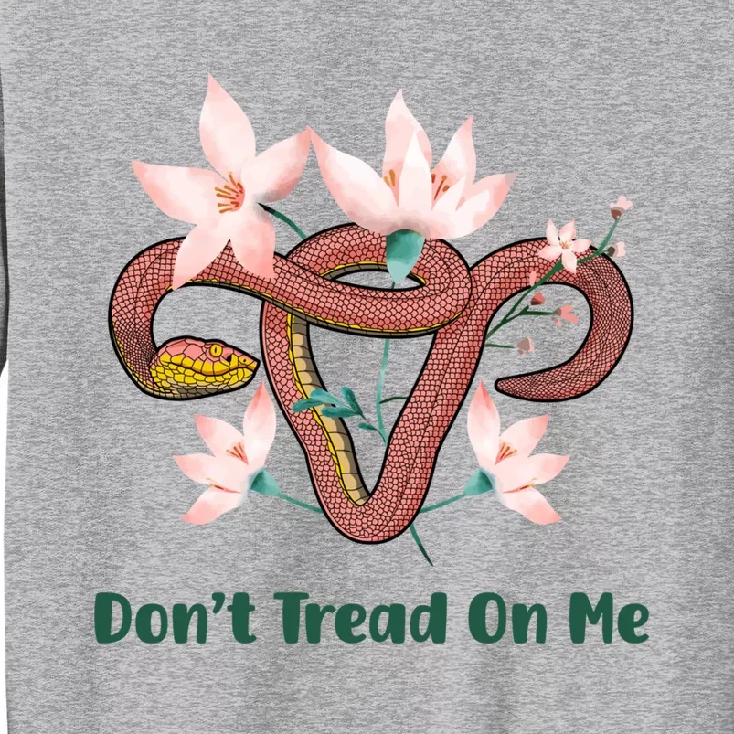 Don’t Tread On Me Uterus Gift Sweatshirt