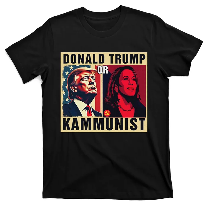 Donald Trump Or Kammunist 2024 President Election T-Shirt